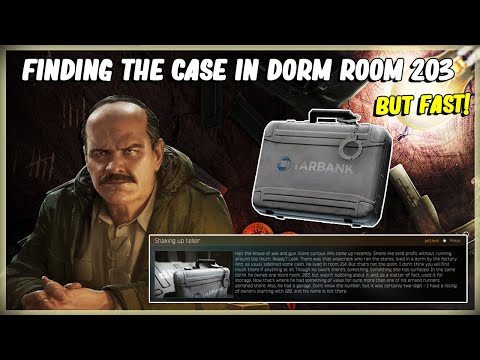 FINDING THE VALUABLE CASE IN DORM ROOM 203 - ESCAPE FROM TARKOV PRAPOR TASK SHAKING UP TELLER 12.11