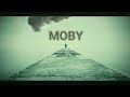 The Moby Effect (Requested Post)