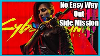 Cyberpunk 2077 No Easy Way Out Side Mission Freeing Aaron Outcome