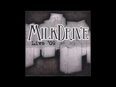 MilkDrive - MilkDrive Live '09 [Full Album]