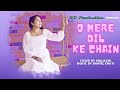 O Mere Dil Ke Chain Rajlaxmi Bora COVER