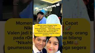 Download lagu “Valen Langsung Nembak‼️‘Nikahin Aku Sekarang Mil’ 😭 Gara-Gara Lihat Momen Romantis Ini👏#valen mp3