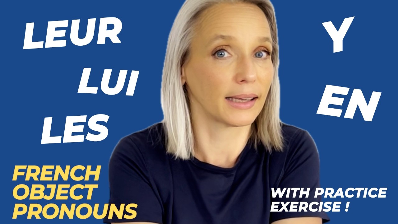 Y and En in French and other useful object pronouns - French grammar episode