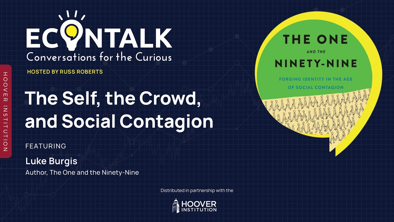 The Self, the Crowd, and Social Contagion with Luke Burgis