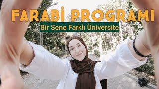 Bir Yıl Farklı Üniversitede Okudum-Farabi Progr