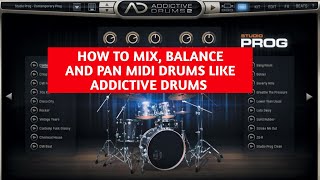 How to Mix, Balance & Pan midi drums like Addictive Drums | Step by Step Beginner Drum mix Tutorial