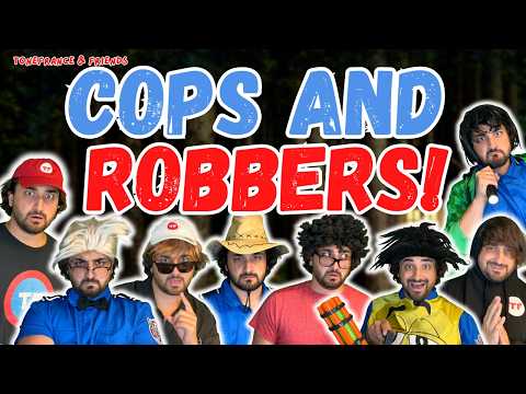 Cops and Robbers! | ToneFrance & Friends