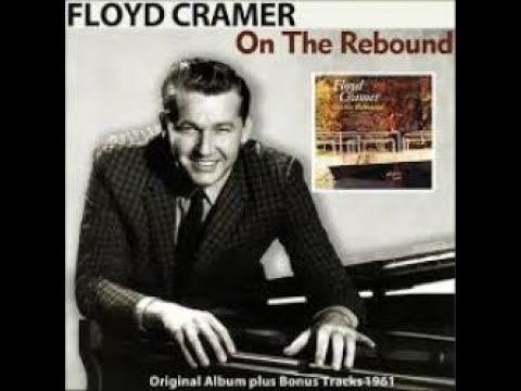 On The Rebound  -   Floyd Cramer 1961