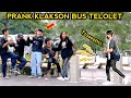 PRANK KLAKSON BUS TELOLET AUTO KAGET NGOMONG KASAR