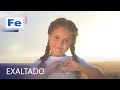 Exaltado, Jaime Murrell - Video Fe Música Cristiana