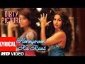 Lyrical Video Honeymoon Ki Raat The Dirty Picture Vidya Balan Naseeruddin Shah Emraan Hashmi
