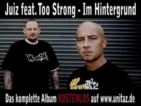 Juiz feat. Too Strong - Im Hintergrund