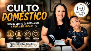 🏠✨ CULTO DOMÉSTICO COM CRIANÇAS | 8 MINUTOS QUE TRANSFORMAM SUA FAMÍLIA 🙏❤️