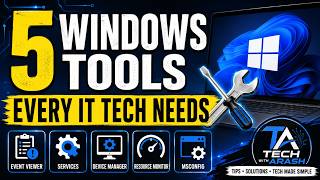 5 Windows Tools Every IT Support Technician Should Know