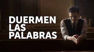 Duermen Las Palabras Music Video
