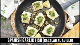 Spanish GARLIC Fish | One of Spain's Most Iconic Fish Recipes
