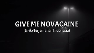 Give Me Novacaine - Green Day (Lirik+Terjemahan Indonesia)