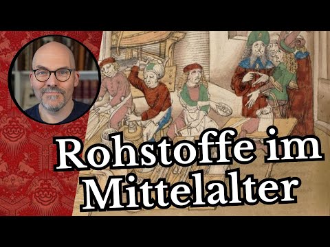 Rohstoffe im Mittelalter