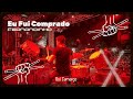 Eu Fui Comprado Fernandinho Drum Cam