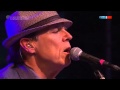 JOHN HIATT - Down Around My Place (live at Rudolstadt)