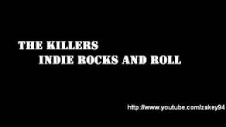 The Killers - Indie Rock and Roll