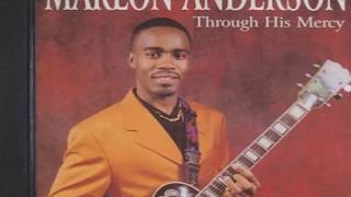 Marlon &#39;Bro Paul&#39; Anderson - Precious Memories