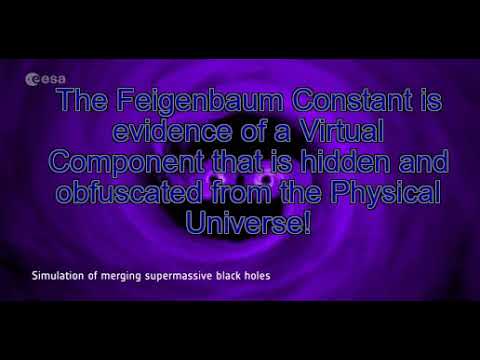 The Feigenbaum Constant - Evidence of a Virtual Component in the Universe