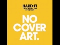 Hard-Fi - You and Me 
