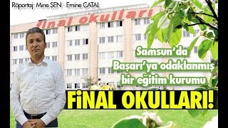Samsun'da 'Başarı'ya odaklanmış bir eğitim kurumu Final Okulları!