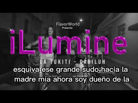 La tukiti x cariluch-ilumine vídeo en letras#motivation #letra