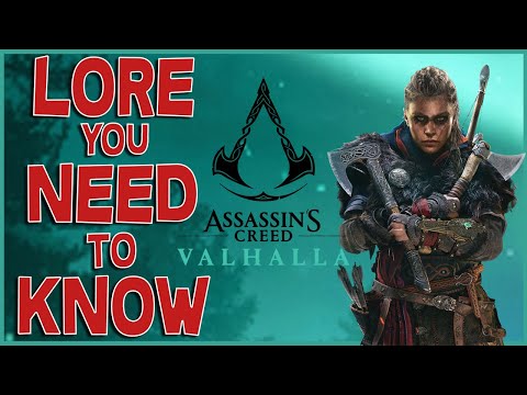 Assassin's Creed Valhalla - LORE YOU NEED TO KNOW BEFORE PLAYING! - Understand the Story so Far