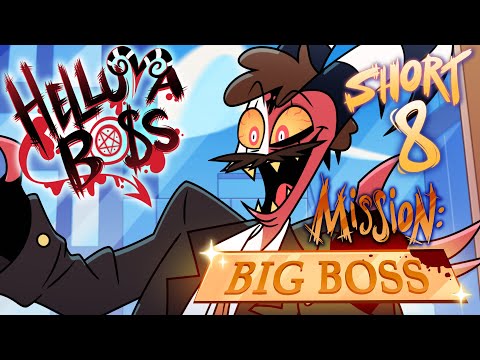 HELLUVA SHORTS 8 // MISSION: BIG BOSS // HELLUVA BOSS