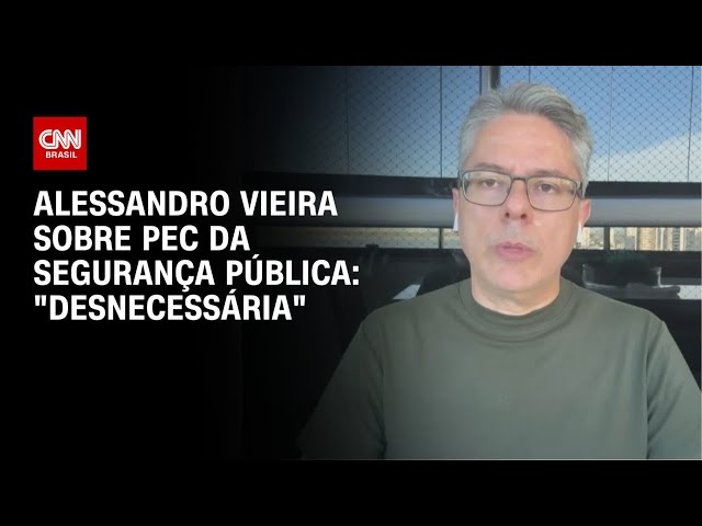 Governo não precisa da PEC da Segurança para atuar com os estados, diz Alessandro Vieira | CNN 360º