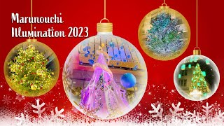 丸の内イルミネーション2023 Marunouchi Illumination 2023