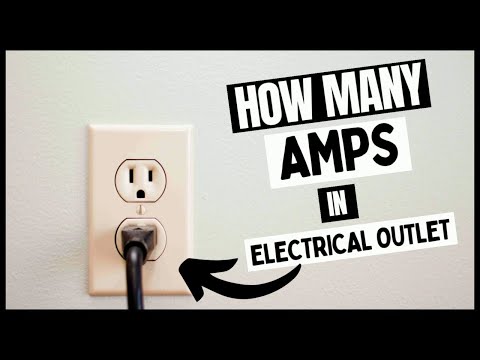 Have You Ever Wondered How Many Amps Are In Your Electrical Outlet?