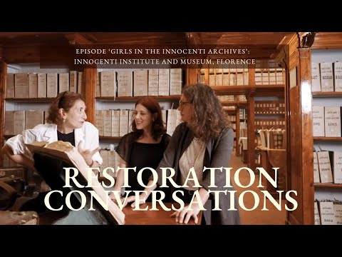 Thumbnail for Restoration Conversations at the Innocenti Museum. Girls in the Innocenti Archive: 1900-1921 by Innocenti