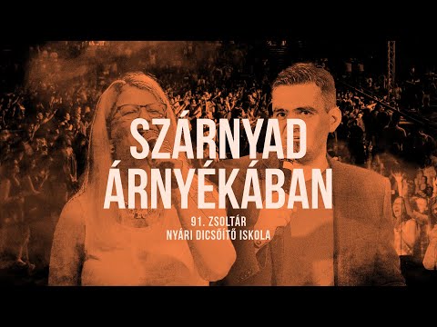 Dics-Suli 2020 - Szárnyad árnyékában - hivatalos szöveges videó