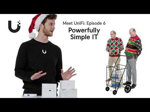 Meet UniFi - Powerfully Simple IT
