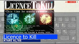 Atari XL/XE -=Licence to Kill=-