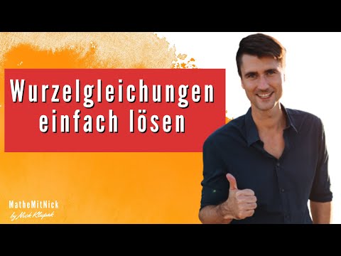 Wurzelgleichungen einfach lösen | Beispiele | MatheMitNick