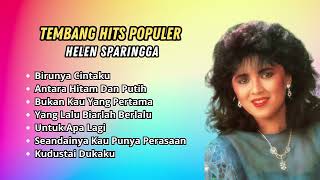 Download lagu Tembang Hits Populer Helen Sparingga | Birunya Cintaku, Antara Hitam Dan Putih, Untuk Apa Lagi mp3