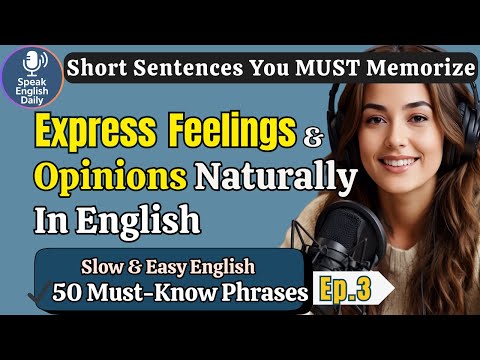 50 English Phrases to Express Feelings & Opinions Naturally | Shadowing English Speaking Practice