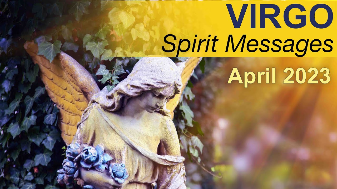 VIRGO SPIRIT MESSAGES APRIL 2023 ✨A WISH IS COMING TRUE VIRGO✨ #tarotreading #spiritmessages