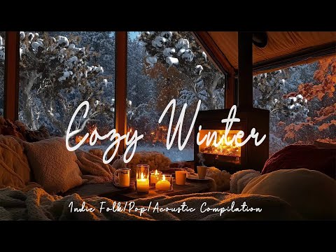 Winter Indie Folk Music ❄️ Beautiful Soothing Music for Relax, Calm, Study & Work