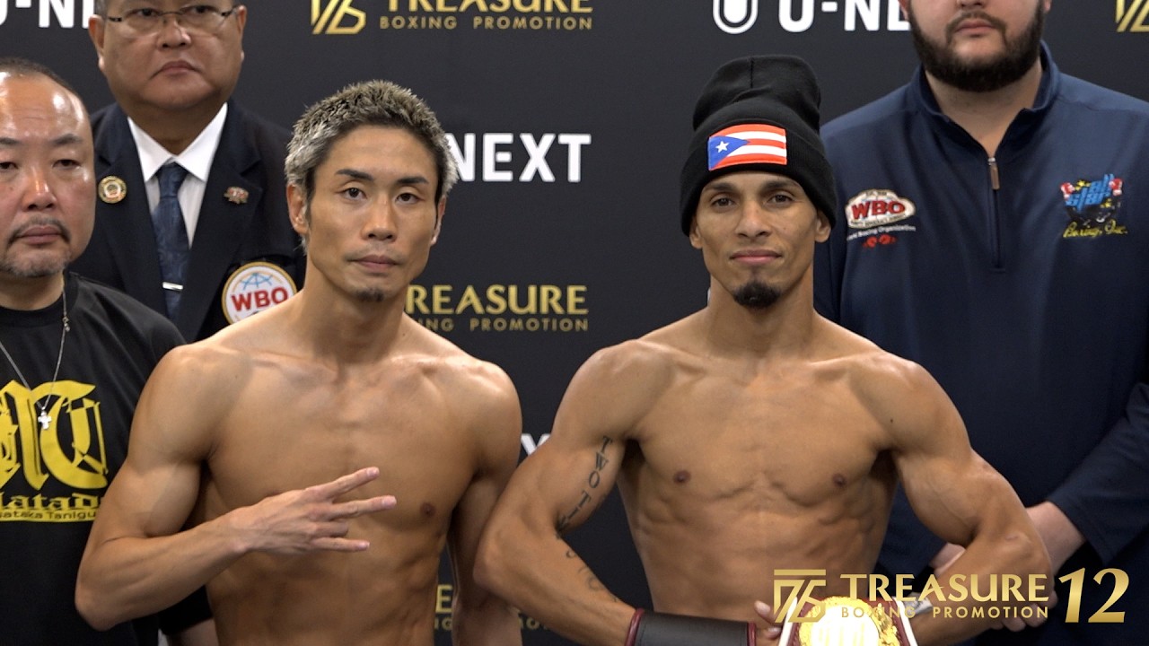 TREASURE BOXING 12前日計量【FULL】【レネ・サンティアゴvs谷口将隆】【マーロン・タパレスvs小國以載】