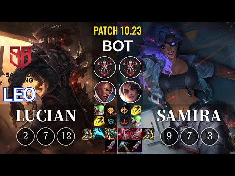 SB Leo Lucian vs Samira Bot - KR Patch 10.23