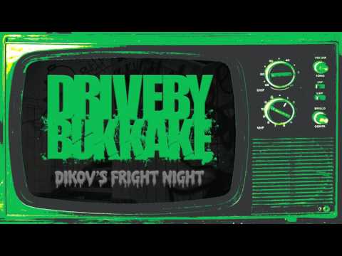 Drive-By Bukkake - Dikov's Fright Night (2017)