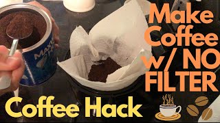 Make Coffee with NO FILTER | Coffee Hack for When You Don
