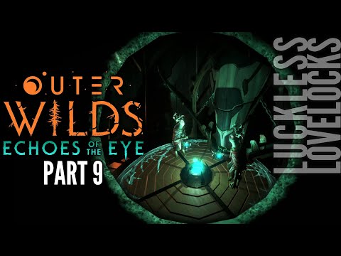 Outer Wilds: Echoes of the Eye Part 9 // The Vault // Let's Play Gameplay Playthrough 4k 60fps
