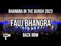 [2nd Place] Fauj Bhangra | Bhangra in the Burgh 2023 [Back Row]